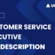 Customer Service Executive Job Description Template